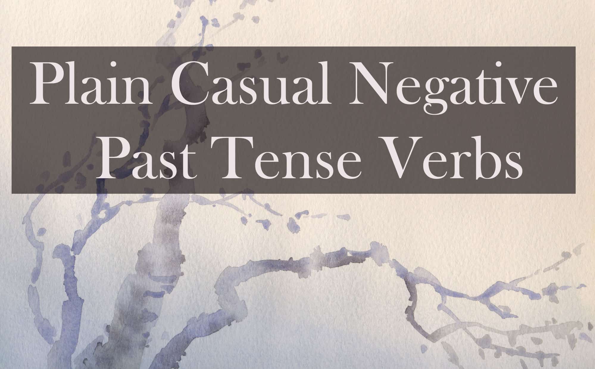 Mastering Japanese Past Tense Verbs The True Japan